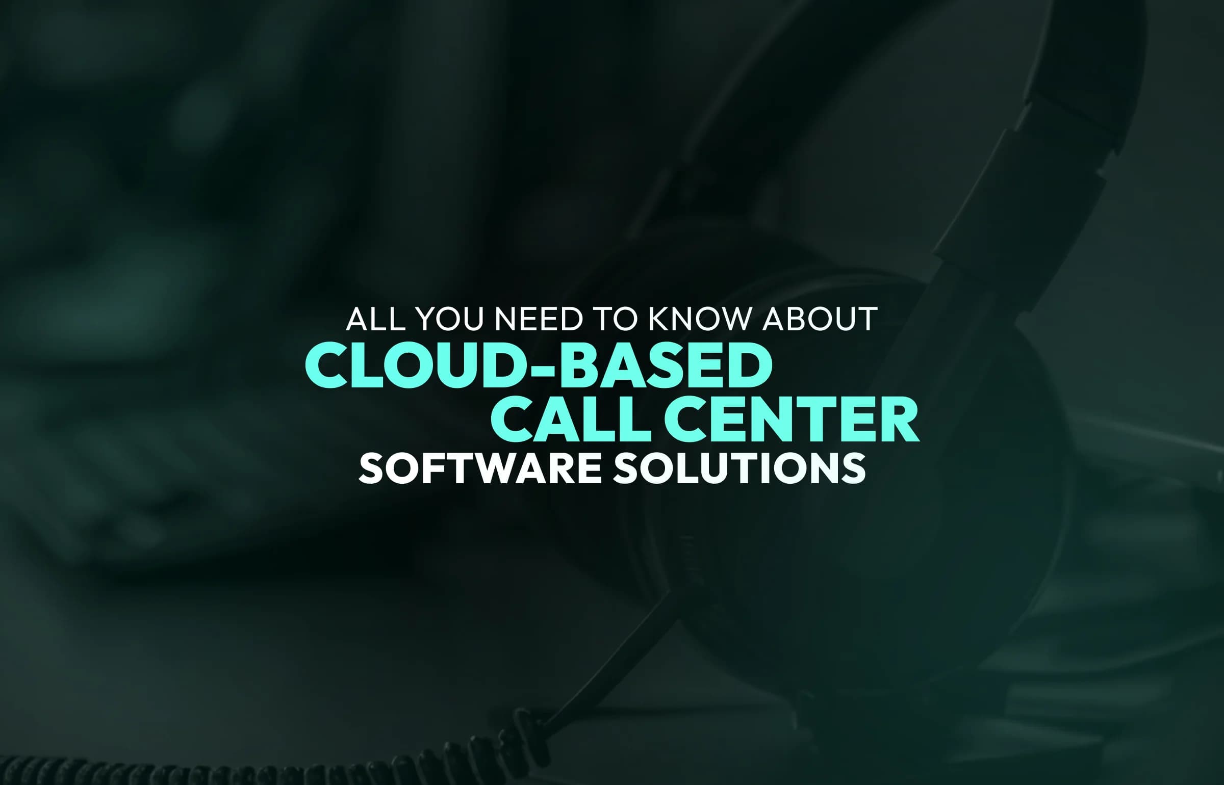 Cloud-Based Call Center Development