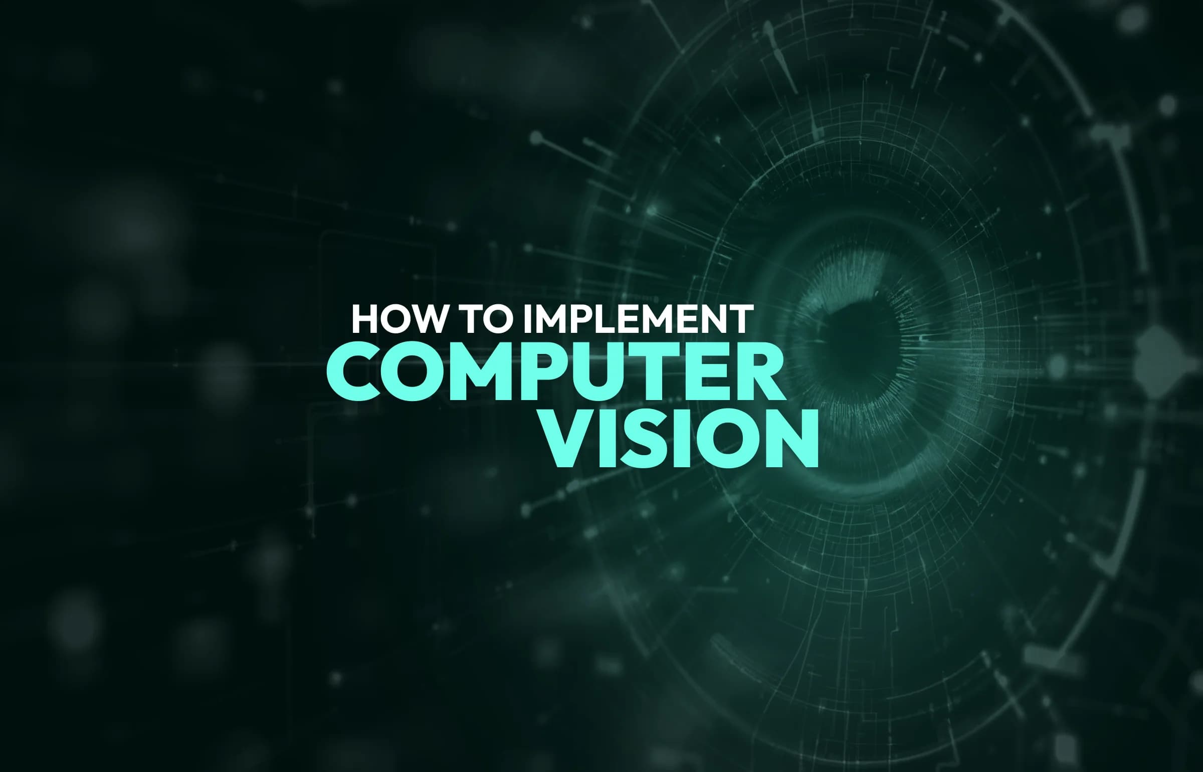 How to Implement Computer Vision for AI Quality Control Automation in Manufacturing
